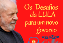 Os desafios de lula para um novo governo ( PODCAST)